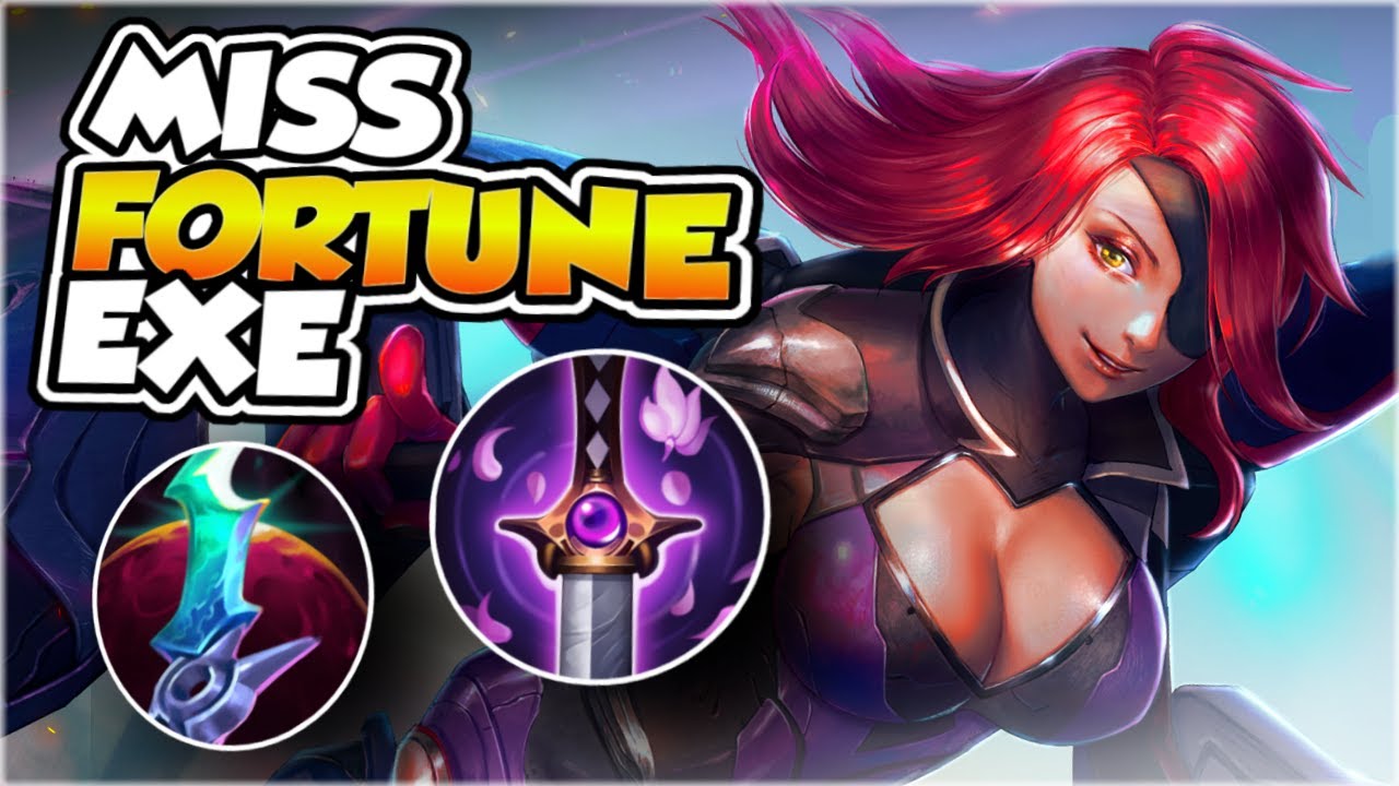 Miss Fortune.exe