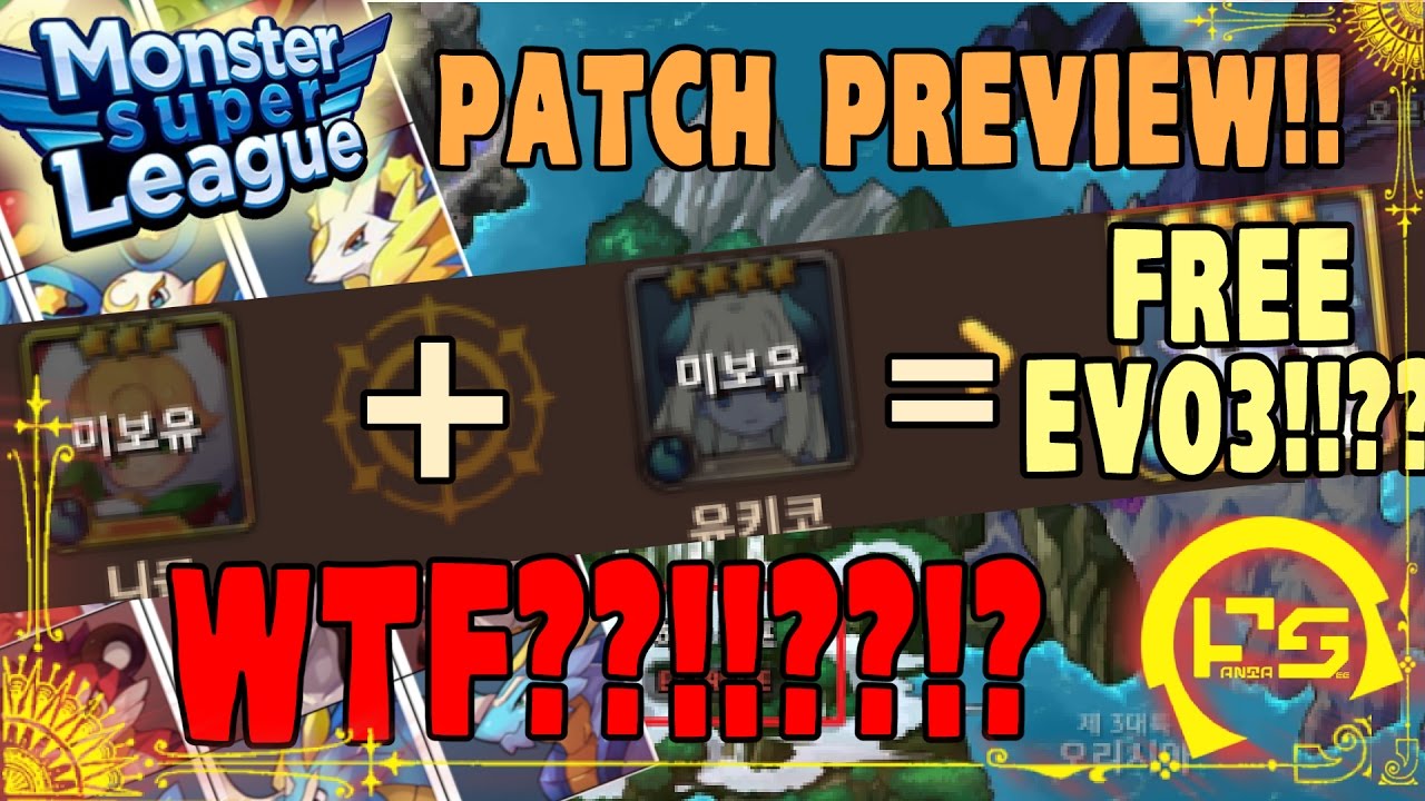 Monster Super League: NEW PATCH INCOMING!! FREE EVO 3S??!! WTF??!! NEW MONSTERS, PACKS, EVENTS!!