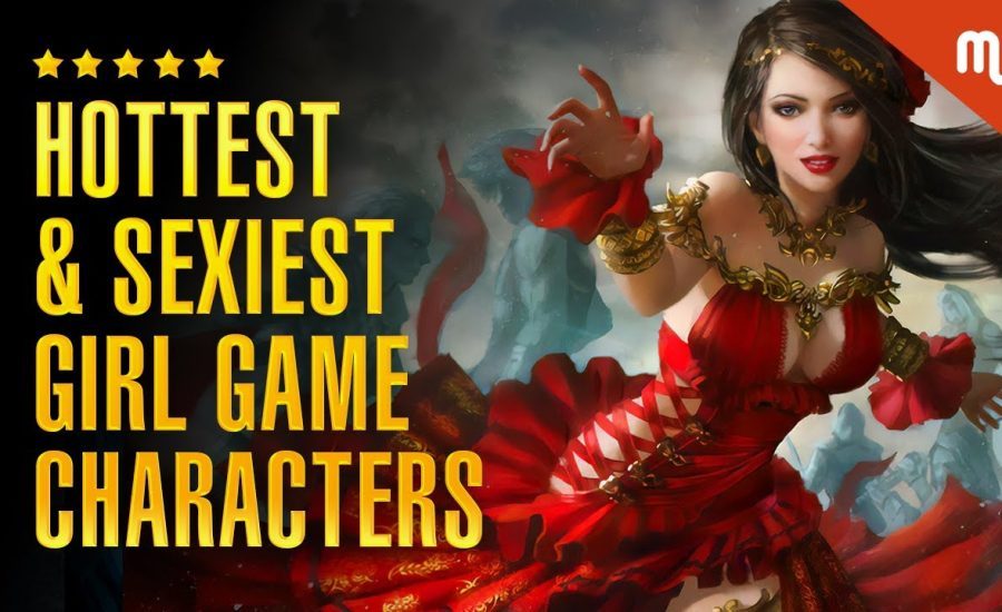 Most Hot And Sexy Girl Gaming Characters 2019-2020 | Most Sensuous Girl Game Characters 2019- 2020