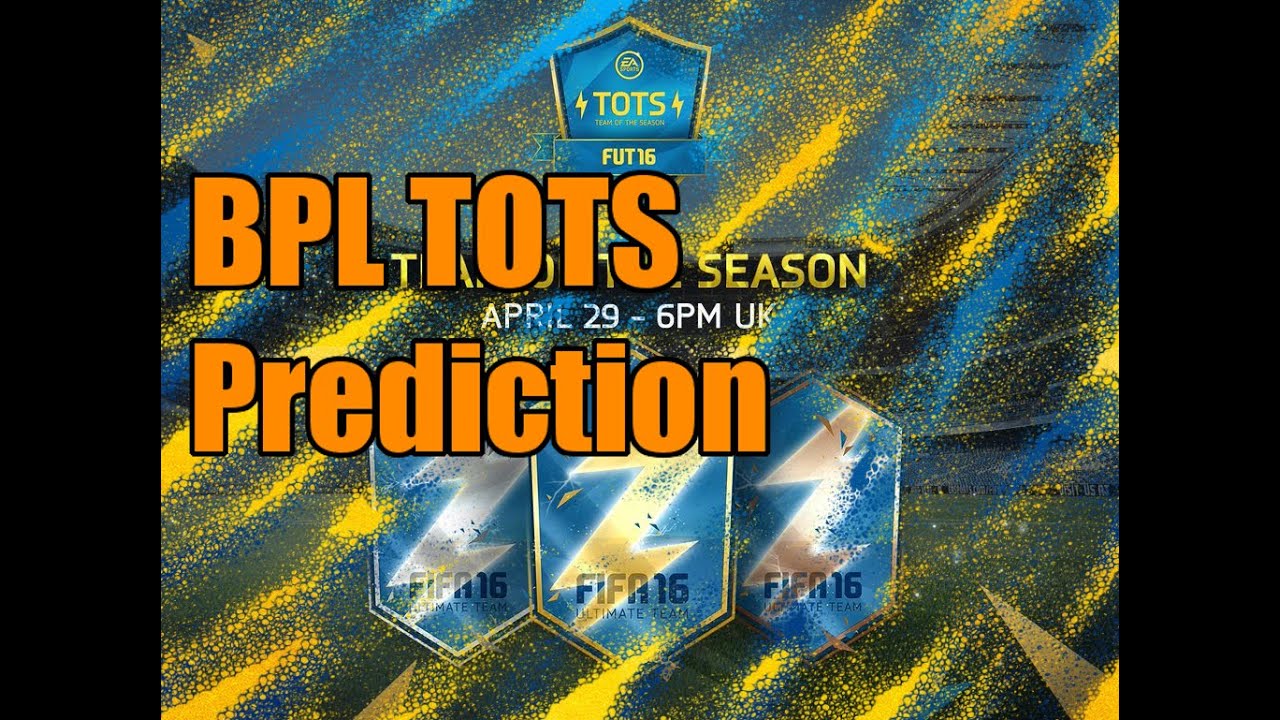 My Fifa 16 BPL TOTS Prediction