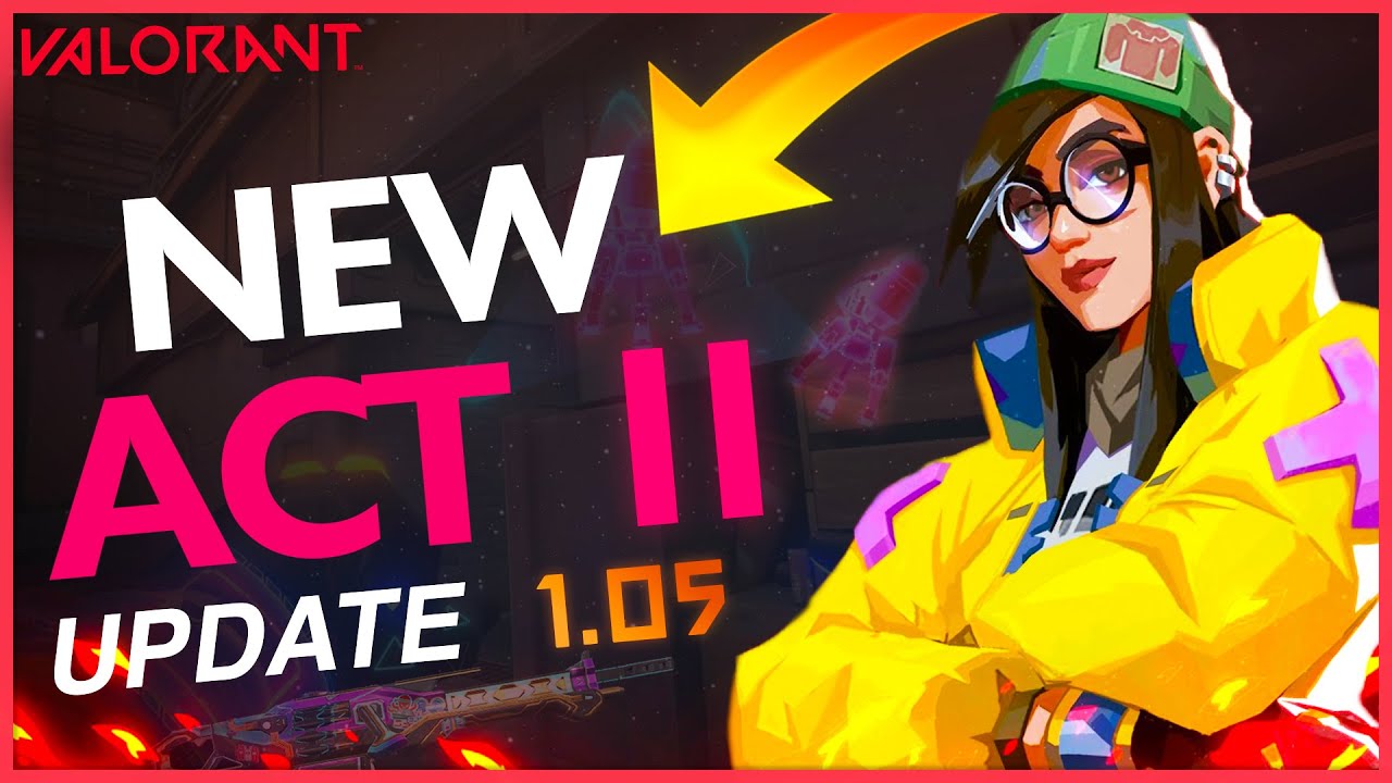 NEW ACT 2 UPDATE - DeathMatch ADDED, Raze NERF + KILLJOY OVERPOWERED?! 1.05