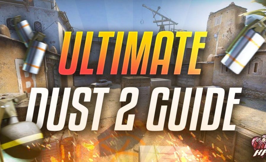 NEW DUST 2 GUIDE 2020 - Ultimate Dust 2 Guide UPDATED Smokes!