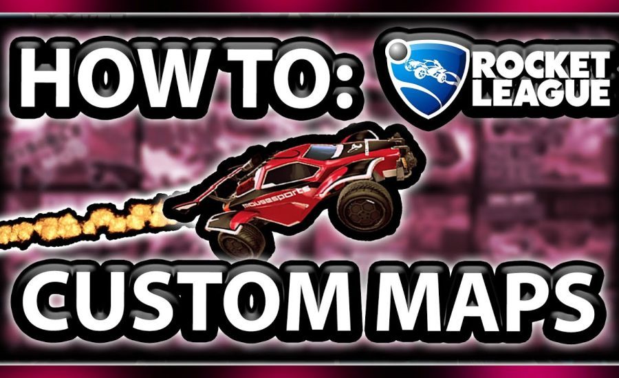 *NEW* HOW TO PLAY CUSTOM RL MAPS WITH FRIENDS