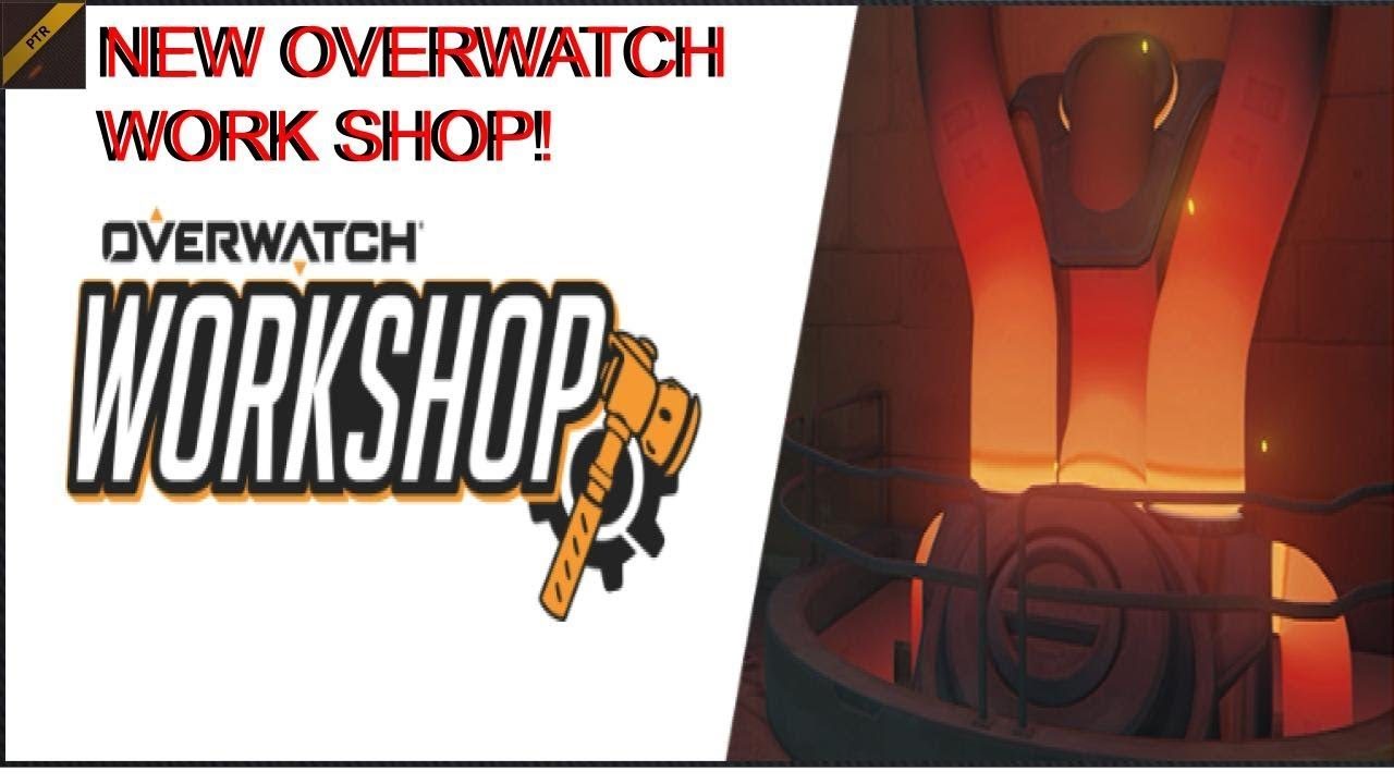 NEW OVERWATCH WORKSHOP!