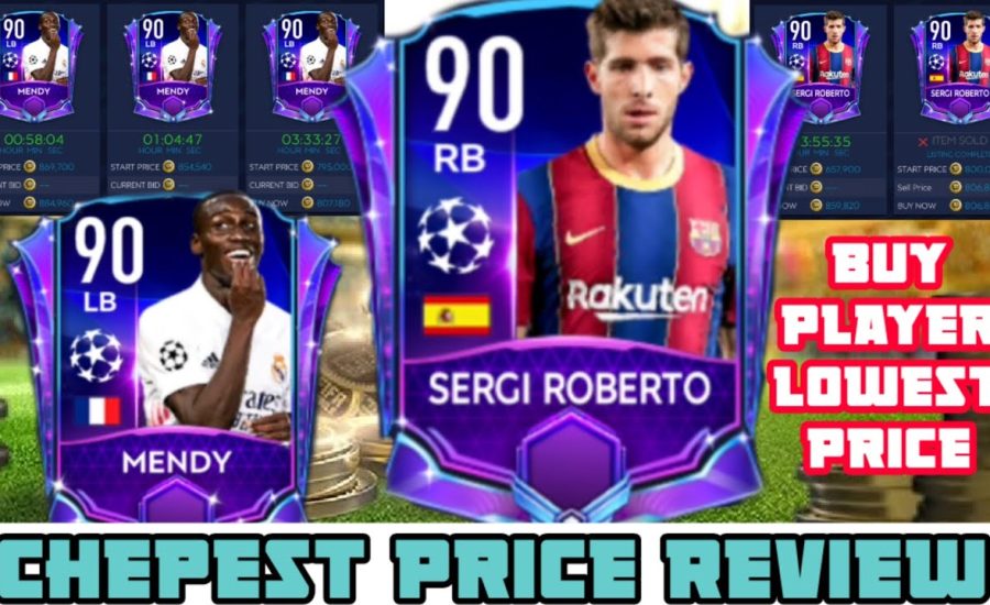 OMG | Lowest Price Mendy & Sergi Roberto RB LB | Best Player Fifa Mobile 21 | How to Increase Coins|