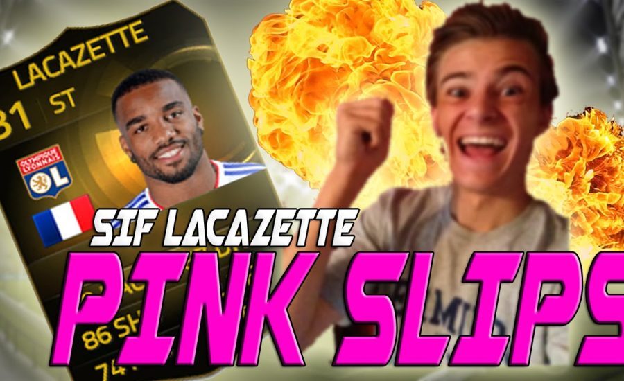 OMG SIF LACAZETTE PINK SLIPS!!! - FIFA 15 PS4
