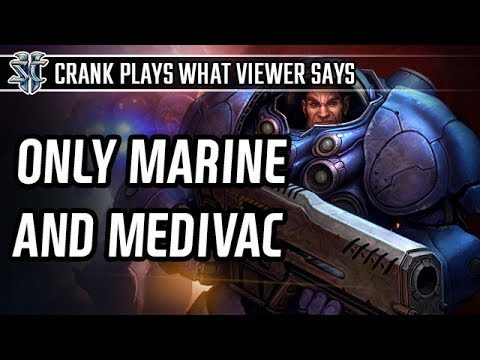 Only Marine and Medivac l StarCraft 2: Legacy of the Void l Crank