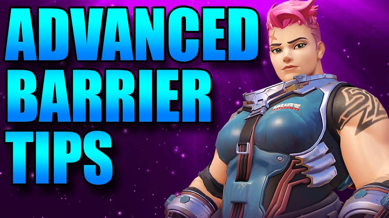 Overwatch - Advanced Barrier Tips