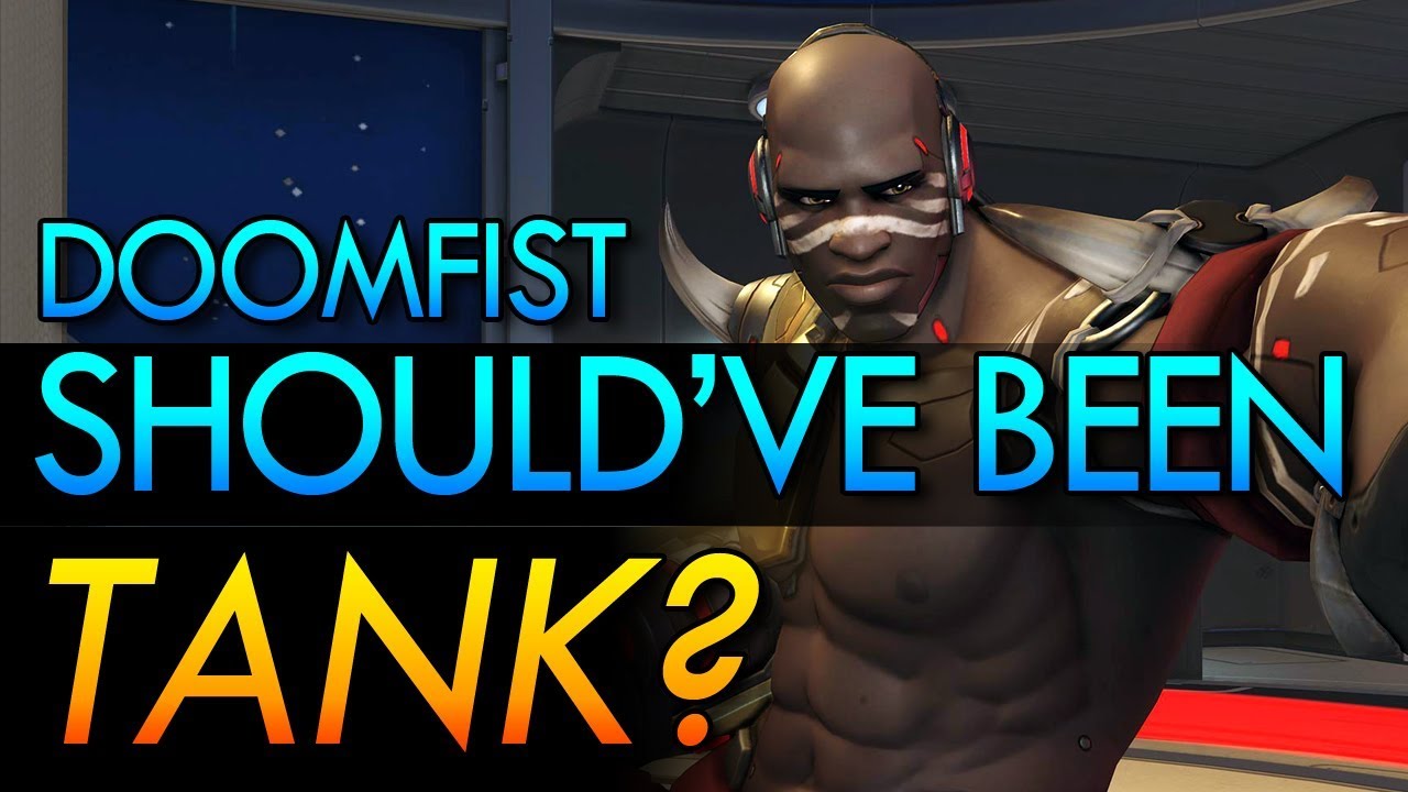 Overwatch - Doomfist - Should've Been Tank?