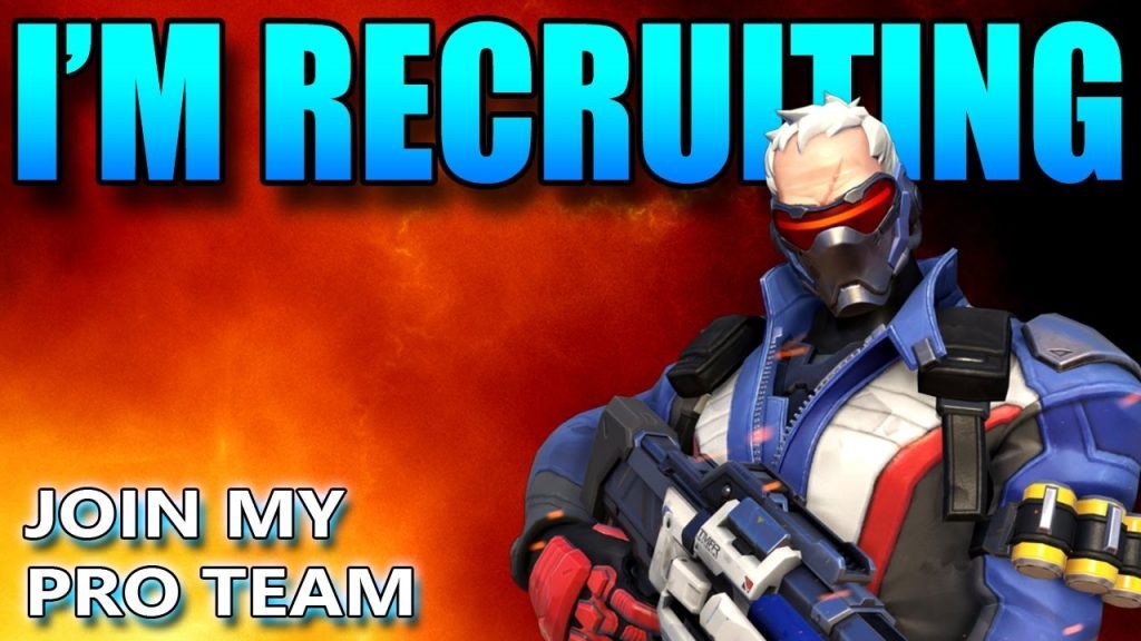 Overwatch - I'm Recruiting - Join My Pro Team