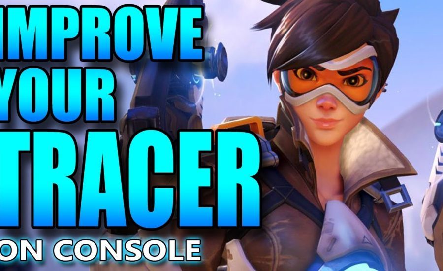 Overwatch - Improve Your Tracer - On Console