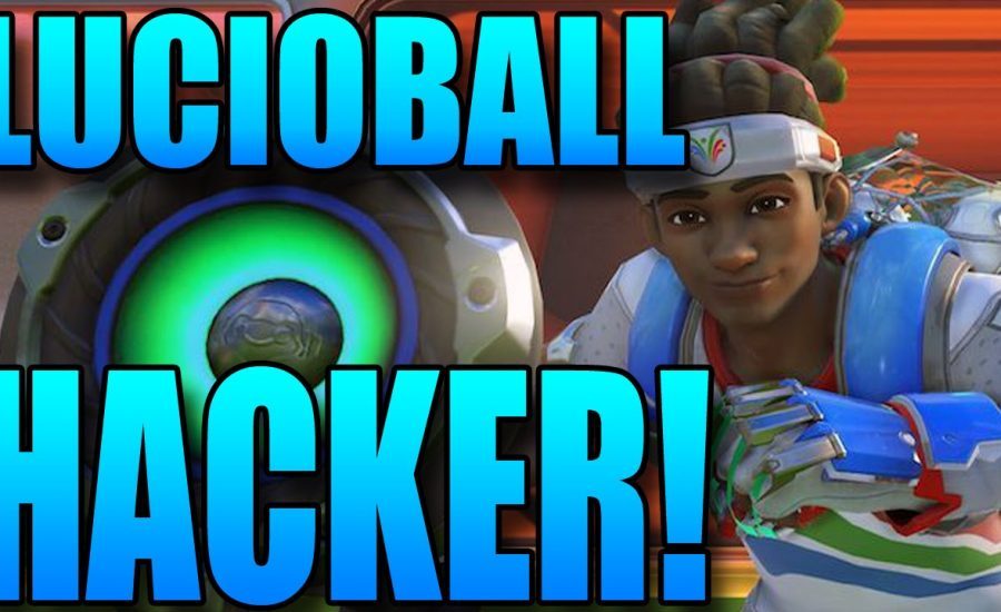 Overwatch - Lucioball Hacker!