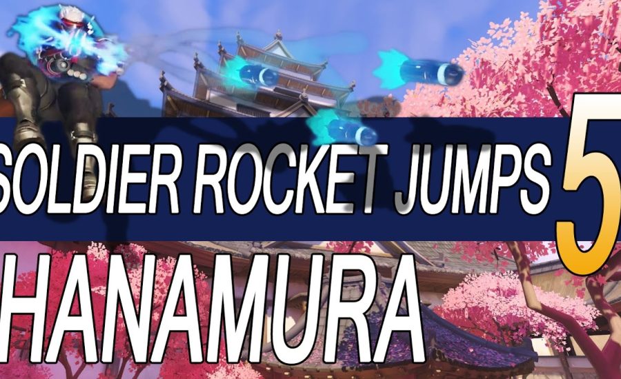 Overwatch: Soldier 76 Helix Rocket Jumps #5 - Hanamura