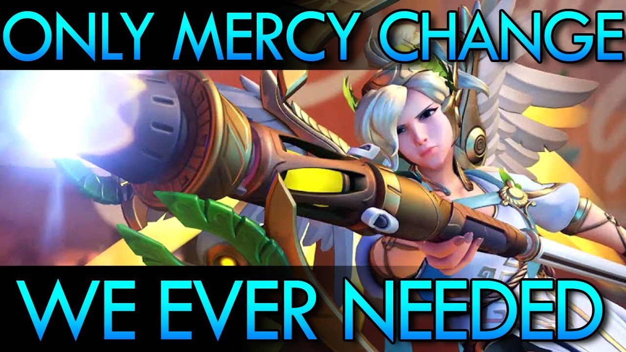 Overwatch - The Only Mercy Change We Needed