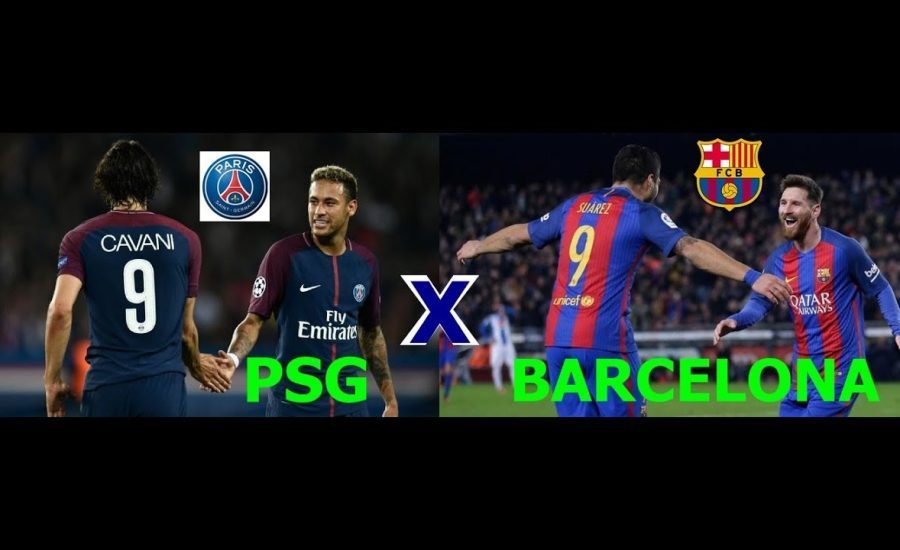 PSG  VS  BARCELONA FIFA 18 PS4/XBOX ONE/(GAMEPLAY)
