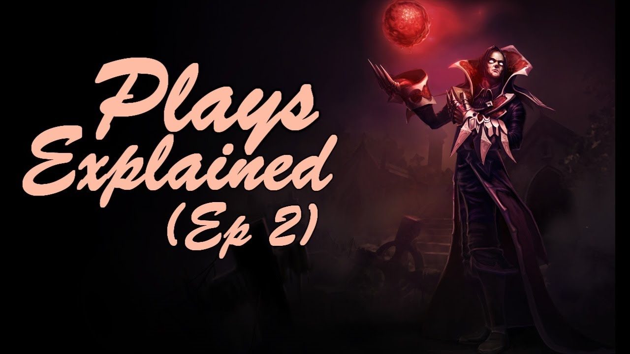 Plays Explained #2 - A guide to understand League of Legends Strategy (Micro and Macro)