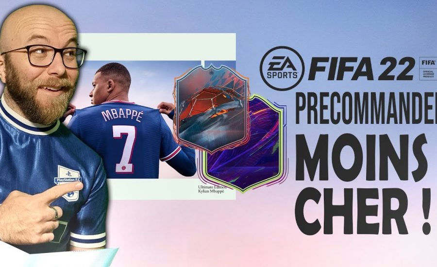 Precommander FIFA 22 MOINS CHER !