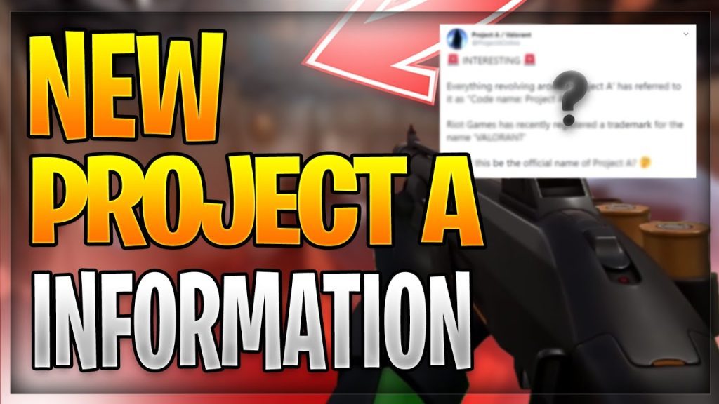 Project A *NEW* INFO (Leaked Twitter?!?) - Riot Games NEW Tactical FPS