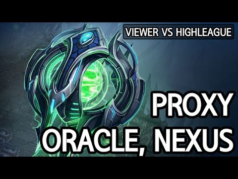 Proxy Oracle, Nexus against Protoss l StarCraft 2: Legacy of the Void l Crank