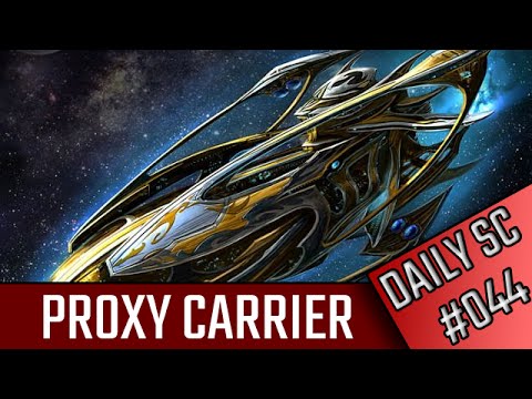 Proxy carrier l Daily SC #044 l StarCraft 2: Legacy of the Void Ladder l Crank