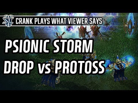 Psionic Storm drop! against Protoss l StarCraft 2: Legacy of the Void l Crank