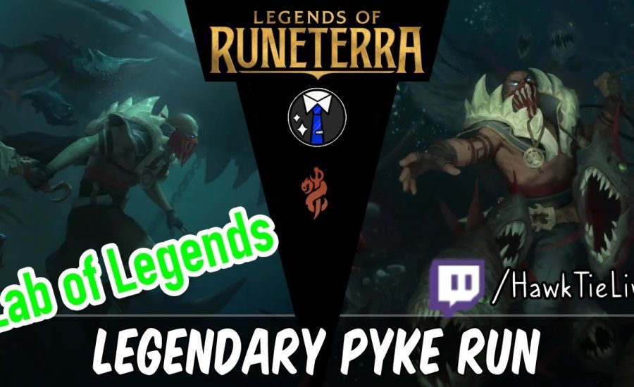 Pyke Guide for Legendary Difficulty! Lab of Legends! | Legends of Runeterra LoR