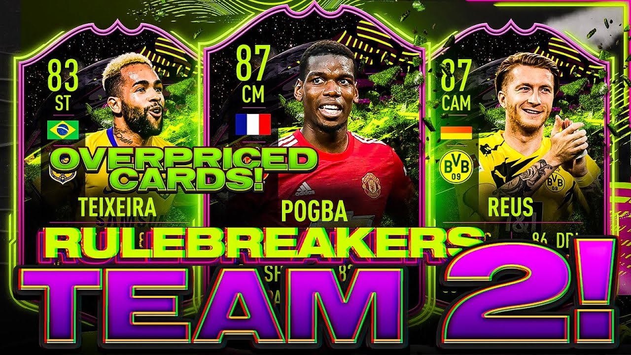 RULEBREAKERS TEAM 2! WHY ARE THESE CARDS SO OVERPRICED?! FIFA 21 Ultimate Team