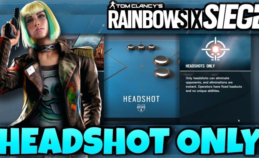 Rainbow Six Siege - HeadShot Only Game Mode [Live] 2022