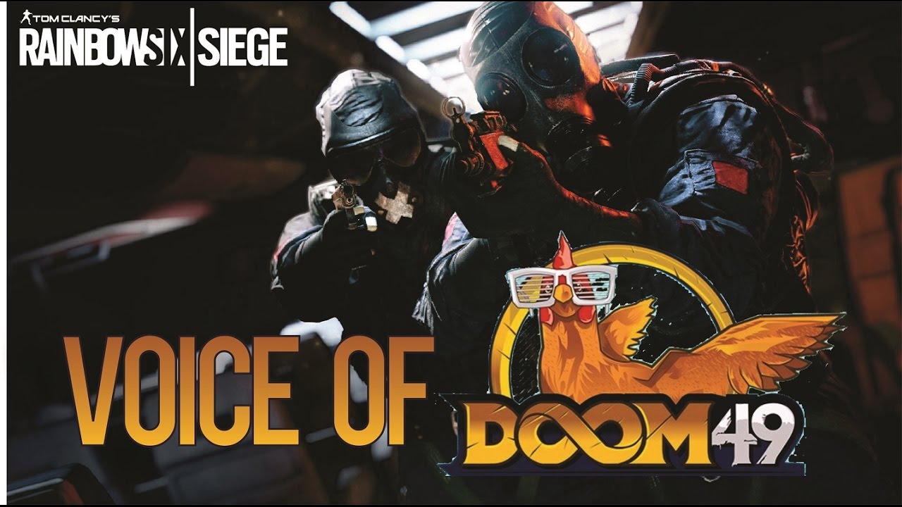 Rainbow Six: Siege - Voice of Doom49 !!!