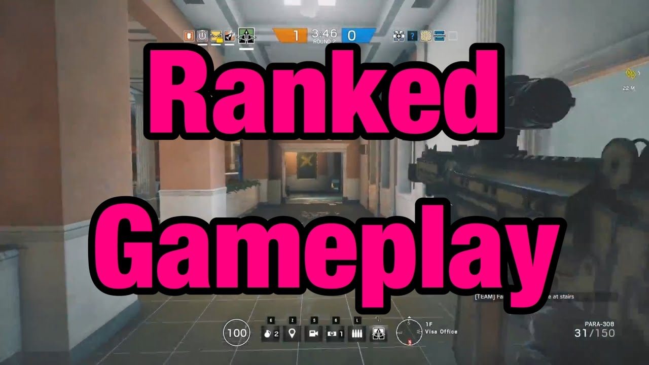 Ranked Gameplay - Rainbow Six Siege