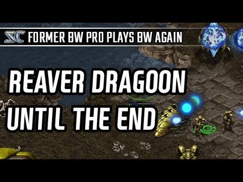 Reaver Dragoon until the end vs Protoss l StarCraft: Brood War Remastered l Crank