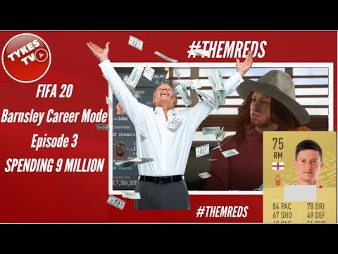 SPENDING 9 MILLION! | FIFA 20 Barnsley Career Mode | Episode 3