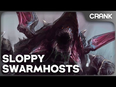 Sloppy Swarmhosts - Crank's variety StarCraft 2