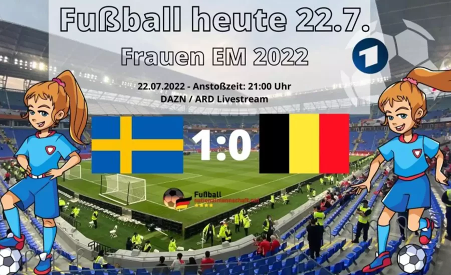 Soccer today 22.7. 10 Sweden vs Belgium Football Women EM 2022