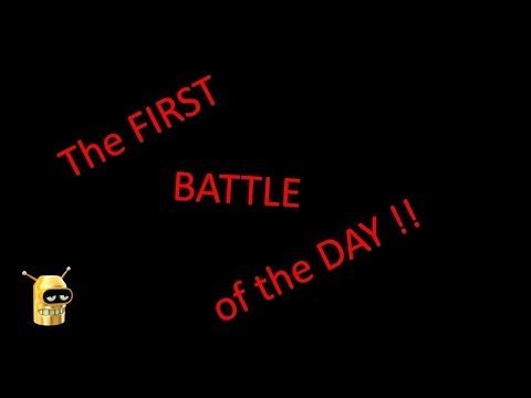 SparkS presents: First Battle of the Day! 18/01/2017 6:22 (Walking War robots Wednesday!)