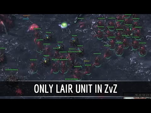 StarCraft 2: Only Lair unit in ZvZ