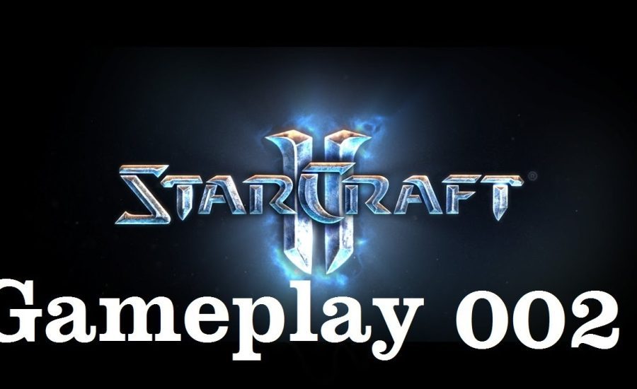 Starcraft II Gameplay 2 [ReUpload]