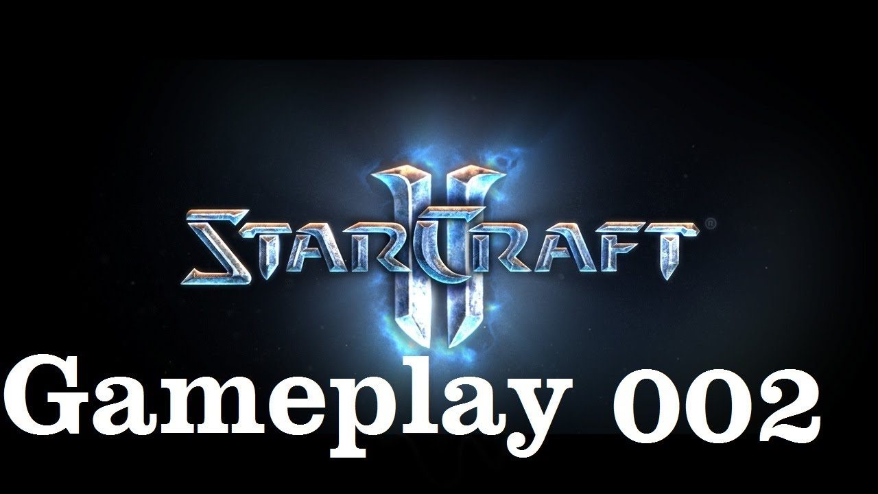 Starcraft II Gameplay 2 [ReUpload]