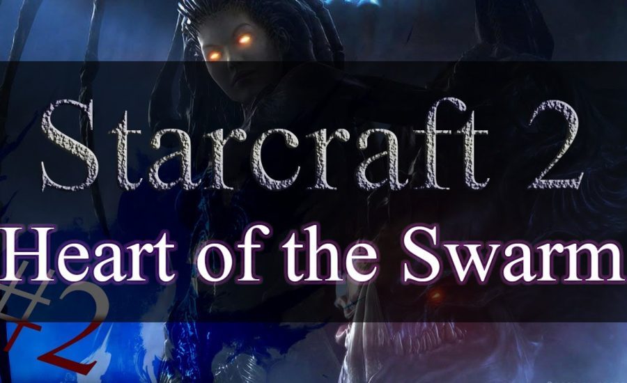 Starcraft II - Heart of the Swarm - Nukin' Hives