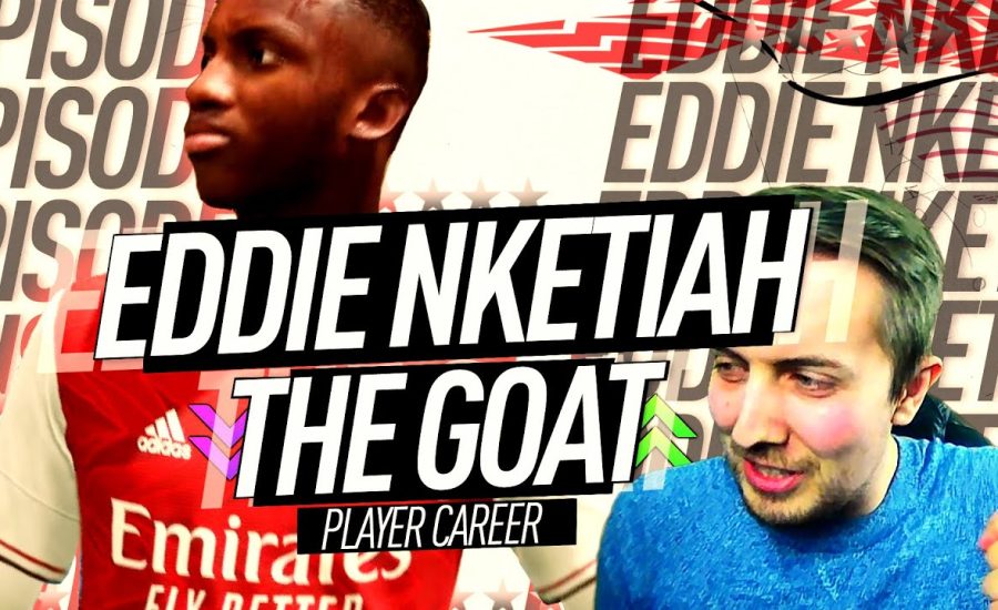 THE GOAT! - EDDIE NKETIAH PLAYER CAREER MODE #1 - #FIFA21 PLAYER CAREER