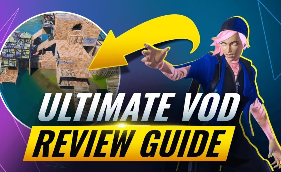 THE Perfect Guide To VOD Reviewing - Fortnite Advanced Tips & Tricks