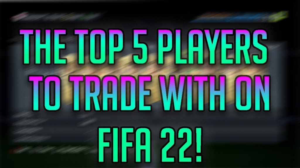 THE TOP 5 PLAYERS TO TRADE WITH ON FIFA 22!! THE MOST INSANE PLAYERS TO SNIPE AND MAKE COINS WITH!!!