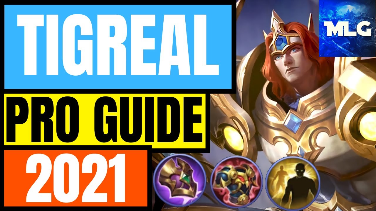 TIGREAL GUIDE 2021! [Best Build, Skills, Combo, Tips & Tricks] | Mobile Legends