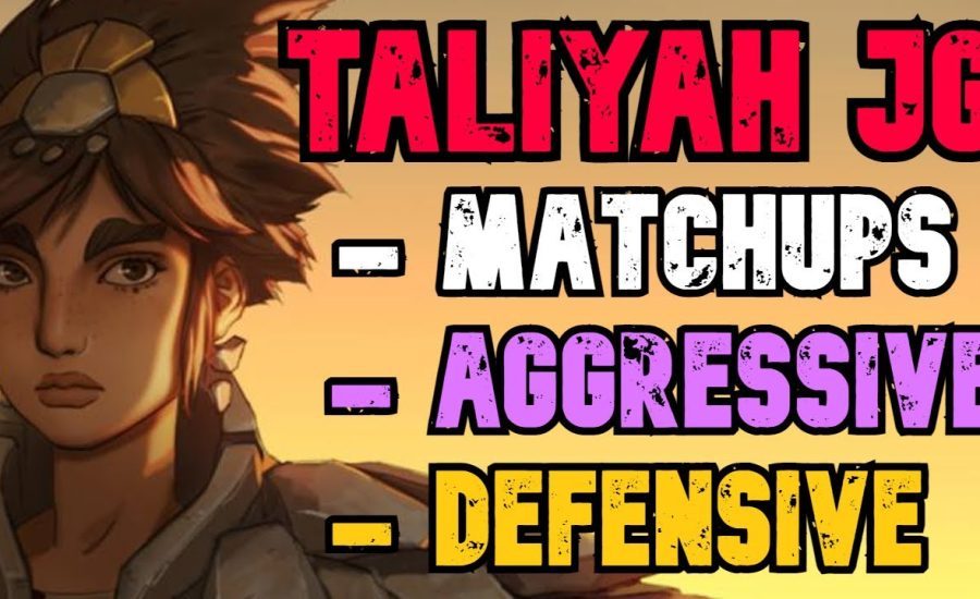 Taliyah Jungle Concepts - Complete Tutorial - Season 11 Taliyah Jungle Guide - League of Legends