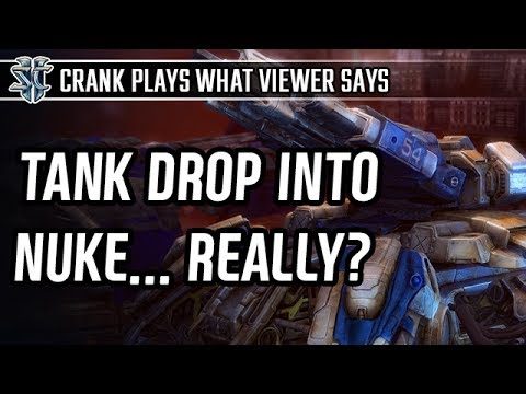 Tank drop into Nuke... Really? l StarCraft 2: Legacy of the Void l Crank