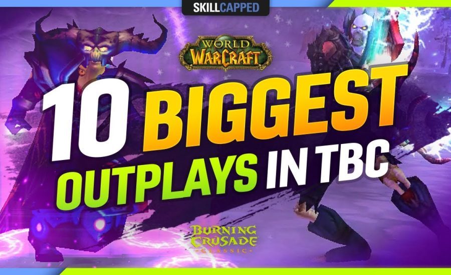 The 10 BIGGEST OUTPLAYS You Can Do in TBC!