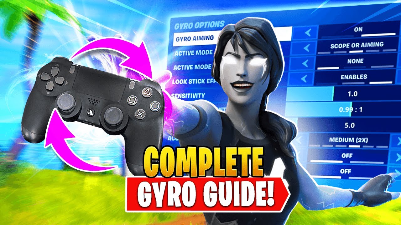 The BEST Fortnite Gyro Control Guide: Settings, Flick Stick, Tips & More!