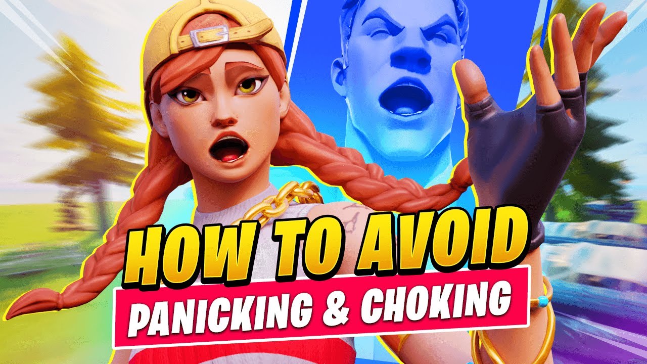 The BEST WAYS To Avoid Panicking & Choking In Fortnite (Tips & Tricks)