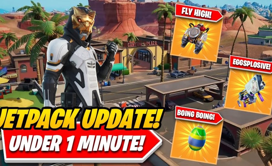 The FORTNITE EASTER UPDATE Explained In UNDER 1 MINUTE! Condo Canyon Assault! Jetpacks! Easter Items