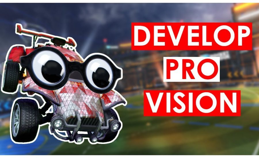 The First Step to PRO Game Sense - Improving Your VISION In Rocket League
